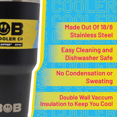 BOB THE COOLER CO - 30oz "The Big Sipper" Heavy Duty Double Wall Vacuum Insulated Tumbler with Straw and Handle, Made of Stainless Steel, Great for Travel, Beach, & More