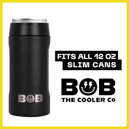 BOB THE COOLER CO - 12oz "Bob's Chillin" Double Wall Vacuum Insulated Slim Can Cooler, Stainless Steel Can Cooler for Camping Beverages, Drink, Beer, Beach & More