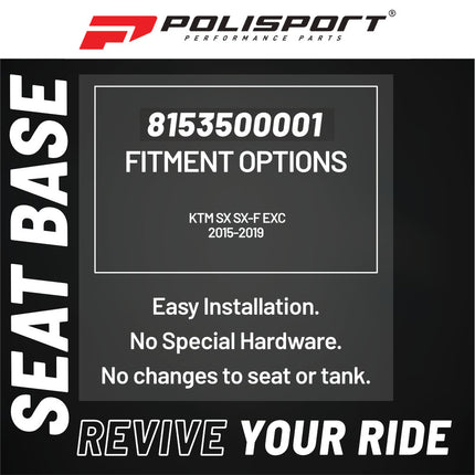 Polisport Seat Base for KTM SX SX-F EXC (2015-2019) Injection-Molded Plastic | Lightweight & Durable | Direct Fit for Motocross & Enduro Seat Rebuilds