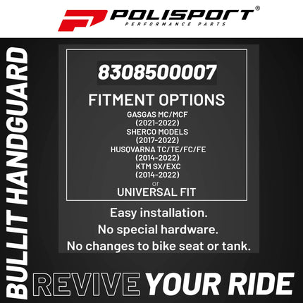 Polisport Bullit Handguard for Motocross -for GasGas MC/MCF (21-22); Sherco (17-22); Husqvarna TC/TE/FC/FE (14-22); KTM SX/EXC (14-22) - 2 Lever Mounting Systems for Supermoto, Motard & Dirt Bikes- Wh