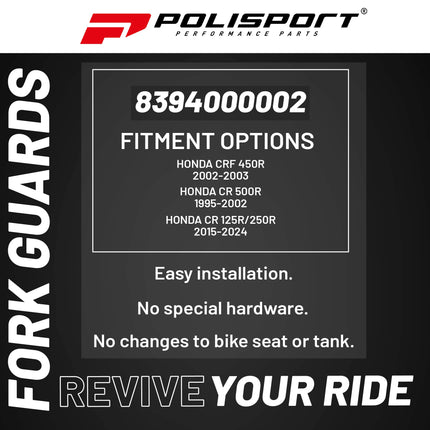 Polisport Fork Guards for Honda CRF 450R (2002-2003) CR 500R (1995-2002) & CR 125R/250R (1995-2003) - OEM Quality for Superior Fit & Durable Protection - Black