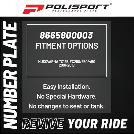 Polisport Motocross Motorcycles (MX) Number Plate for Husqvarna TC125, FC250/350/450 (2016-2018) Dirt Bikes - OEM Replica in Durable Gloss Polypropylene (DGP), Motocross Plastics - Black