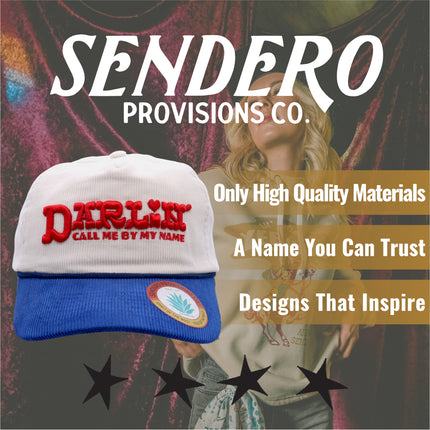 Sendero Provisions Co. Call Me Darlin' Hat - Unstructured 5-Panel Snapback Rope Hat with Puff Embroidered Design, Corduroy Fabric, Semi-Curved Visor, Adjustable Fit, Humorous Western Outdoor Cap