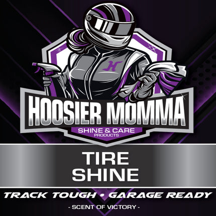 Hoosier Momma 16oz Car Tire Shine - Long-Lasting, High-Gloss Formula Enhances Tires with a Wet-Look Shine - Repels Dirt & Protects Rubber - Easy Spray-On for a Showroom Finish