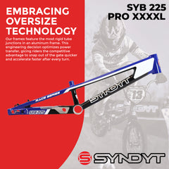 Syndyt 225 Pro 4XL BMX Racing Bike Frame – 22.5” Top Tube, 6061-T6 Aluminum (4.19 lbs), Tapered 42/52 Head Tube, B52 Tech BB, 10/15/20mm Hubs, 140mm Disc Brake,  Chain Tensioners – Blue Bicycle Frame