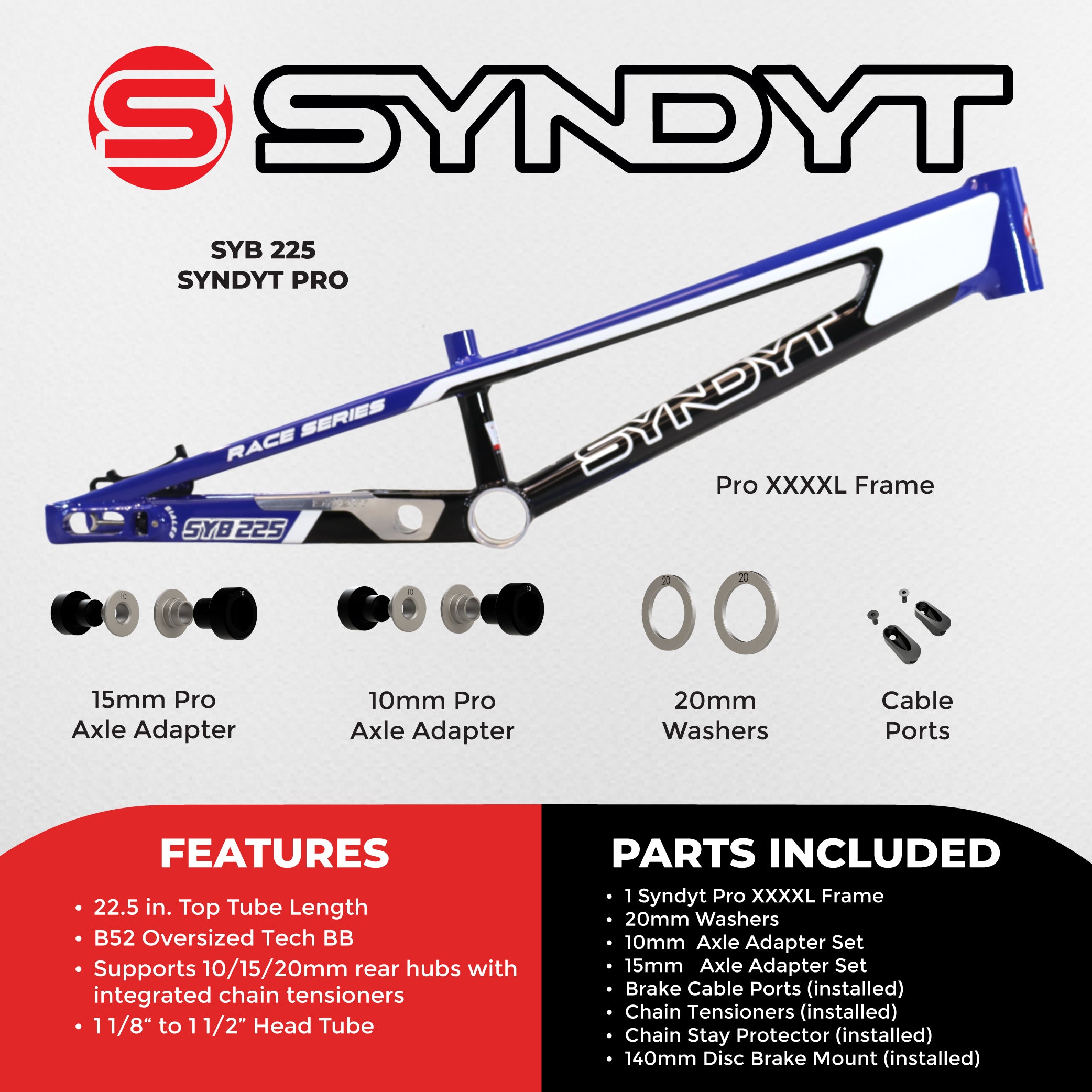 Syndyt 225 Pro 4XL BMX Racing Bike Frame – 22.5” Top Tube, 6061-T6 Aluminum (4.19 lbs), Tapered 42/52 Head Tube, B52 Tech BB, 10/15/20mm Hubs, 140mm Disc Brake,  Chain Tensioners – Blue Bicycle Frame