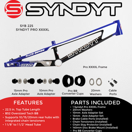 Syndyt 225 Pro 4XL BMX Racing Bike Frame – 22.5” Top Tube, 6061-T6 Aluminum (4.19 lbs), Tapered 42/52 Head Tube, B52 Tech BB, 10/15/20mm Hubs, 140mm Disc Brake,  Chain Tensioners – Blue Bicycle Frame